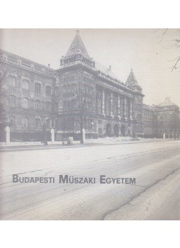 Nagy Ilona - Budapesti Műszaki Egyetem, Budapest 1985 antikvár könyv