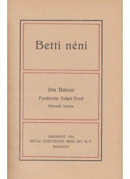 Honoré de Balzac - Betti néni Honoré de Balzac - Betti néni, Budapest 1924 antikvár könyv