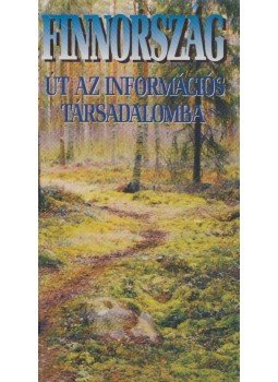dr. Élő Gábor, Pintér Róbert (szerk.) - Finnország dr. Élő Gábor, Pintér Róbert (szerk.) - Finnország, Budapest 1999 antikvár könyv
