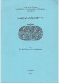 Dr. Bíró Ferenc,Dr. Misi Sándor - Gazdaságtörténet