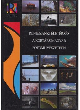 Győri Lajos - Reneszánsz életérzés a kortárs magyar fotóművészetben Győri Lajos - Reneszánsz életérzés a kortárs magyar fotóművészetben, Budapest 2008 antikvár könyv