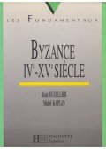 Michel Kaplan,Alain Ducellier - Byzance IVe-XVe siècle