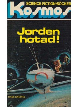 Kneifel, Hans - Jorden hotad! Kneifel, Hans - Jorden hotad!, Falun 1976 antikvár könyv