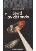 Robert A. Heinlein - Styrd av det onda