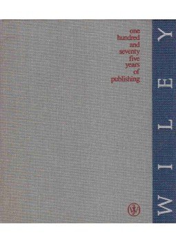 John Hammond Moore - Wiley: One Hundred and Seventy-Five Years of Publishing John Hammond Moore - Wiley: One Hundred and Seventy-Five Years of Publishing, New York 1982 antikvár könyv