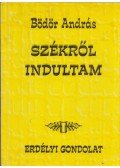 Bödör András - Székről indultam...