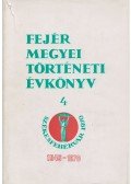 Farkas Gábor,Bodnár László,Boór Ferenc - Fejér megyei történeti évkönyv 4. (1945-1970)