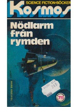 Kneifel, Hans - Nödlarm från rymden Kneifel, Hans - Nödlarm från rymden, Falun 1976 antikvár könyv
