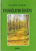 Kalmár Sándor - Evangéliumi ösvény