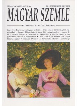 Gróh Gáspár - Magyar Szemle 2019. szeptember-október Gróh Gáspár - Magyar Szemle 2019. szeptember-október, Budapest 2019 antikvár könyv