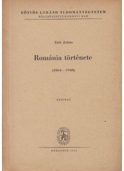 Tóth Zoltán - Románia története, Budapest 1957 antikvár könyv
