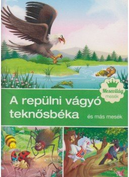 Pádár Éva - A repülni vágyó teknősbéka Pádár Éva - A repülni vágyó teknősbéka, Kisújszállás 2017 antikvár könyv