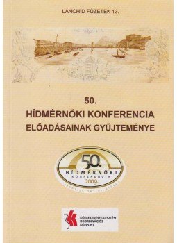 Kara Katalin (szerk.) - 50. Hídmérnöki konferencia előadásainak gyűjteménye, Biri 2009 antikvár könyv