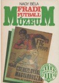 Nagy Béla - Fradi futballmúzeum