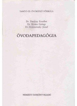 Kovács György - Óvodapedagógia Kovács György - Óvodapedagógia, Budapest 1999 antikvár könyv
