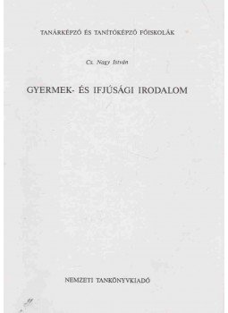 Cs. Nagy István - Gyermek- és ifjúsági irodalom, Budapest 2000 antikvár könyv