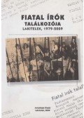 Tóth Erzsébet,Agócs Sándor - Fiatal írók találkozója