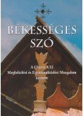 Dr. Surján László (szerk.),Dr. Kotolácsi Mikóczy Ilona (szerk.) - Békességes szó