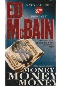Ed McBain - Money, money, money