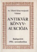 Dr. Kollin Ferenc (szerk.) - Az Állami Könyvterjesztő Vállalat antikvár könyvaukciója 1984. novemberében