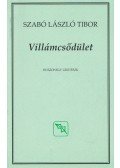 Szabó László Tibor - Villámcsődület