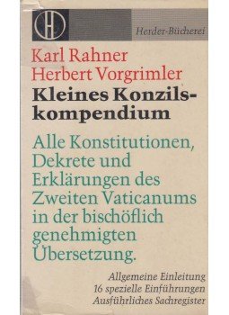 Karl Rahner, Herbert Vorgrimmler - Kleines Konzilskompendium, Freiburg 1969 antikvár könyv