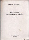 Bálintné Hegyesi Júlia - Bistey András írói-újságírói munkássága (dedikált)