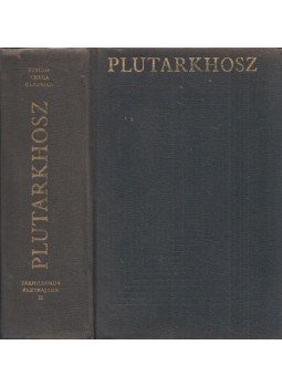Plutarkhosz - Párhuzamos életrajzok 2. Plutarkhosz - Párhuzamos életrajzok 2., Budapest 1978 antikvár könyv