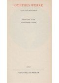 Reinhard Buchwald,Johann Wolfgang Goethe - Goethes Werke in zehn Bänden 6.