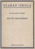 Dr. Balassa József - Helyes magyarság