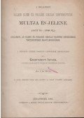 Gyertyánffy István - A Budapesti állami elemi és polgári iskolai tanitóképezde multja és jelene (1873/74-1880/81.)