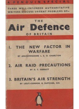 L. E. O. Charlton, G. T. Garratt, R. Fletcher - The Air Defence of Britain, Harmondsworth 1938 antikvár könyv