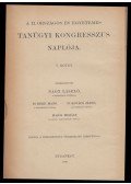 Nagy László,Beke Manó,Kovács János,Hajós Mihály - A II. Országos és Egyetemes Tanügyi Kongresszus naplója I. kötet