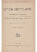 Juhay Antal - A negyedik osztály tanítója
