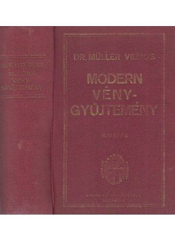 Dr. Müller Vilmos - Modern vénygyüjtemény, Budapest 1932 antikvár könyv