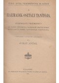Juhay Antal - A harmadik osztály tanítója