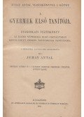 Juhay Antal - A gyermek első tanítója