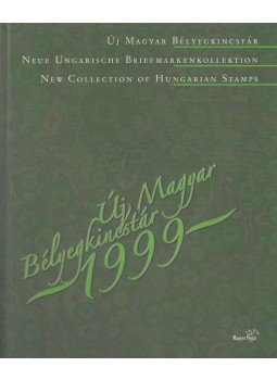 Csegezi Mária, Mohai V. Lajos - Új magyar bélyegkincstár 1999 Csegezi Mária, Mohai V. Lajos - Új magyar bélyegkincstár 1999, Budapest 1999 antikvár könyv