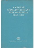 Sándor István - A magyar néprajztudomány bibliográfiája 1850-1870