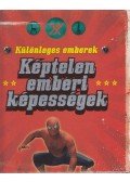 Zima Szabolcs - Képtelen emberi képességek