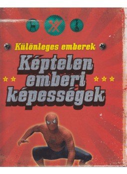 Zima Szabolcs - Különleges emberek - Képtelen emberi képességek, Budapest 2011 antikvár könyv