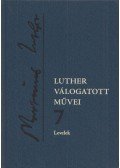 Luther Márton - Levelek