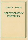 Kovács Albert - Szépeszmény poétikák (Dedikált)