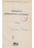Hidasi György,Szombathy Viktor,Vargha György - Budapest - Börzsöny - Cserhát