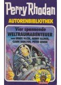 Peter Griese,Arndt Ellmer,Clark Darlton,Ernst Vlcek - Unternehmen PSI/Streiflichter der Ewigkeit/Die galaktische Föderation/Irrfahrt in die Vergangenheit