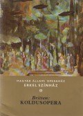 Britten, Benjamin - Koldusopera (dedikált)