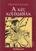 Mikszáth Kálmán - A két koldusdiák