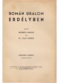 Borbély Andor,Fall Endre Dr. - Román uralom Erdélyben