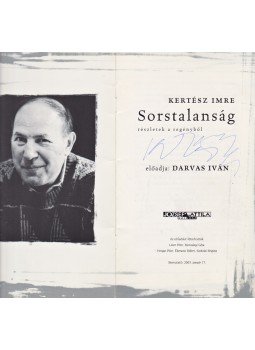 Kertész Imre - Sorstalanság (Részletek a regényből) (Többszörösen dedikált), Budapest 2003 antikvár könyv
