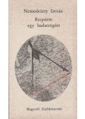 Nemeskürty István - Requiem egy hadseregért (dedikált)